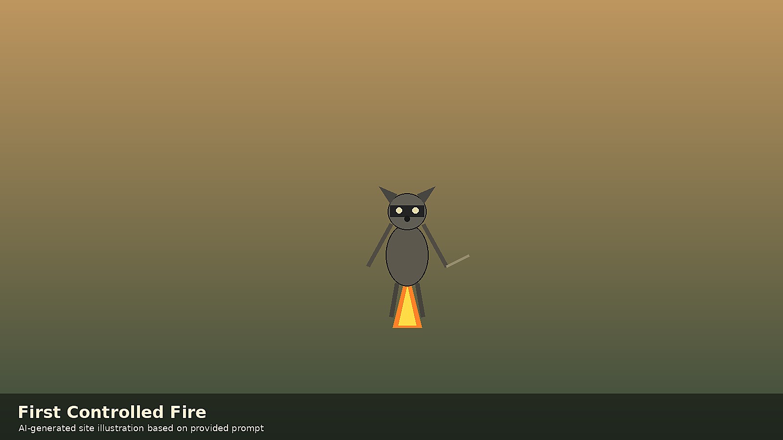 First Controlled Fire